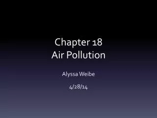 Chapter 18 Air P ollution