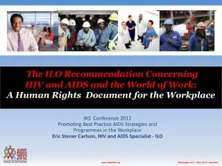 The ILO Recommendation Concerning HIV and AIDS and the World of Work: A Human Rights Document for the Workplace