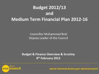Budget 2012/13 and Medium Term Financial Plan 2012-16
