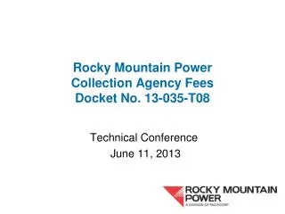 Rocky Mountain Power Collection Agency Fees Docket No. 13-035-T08