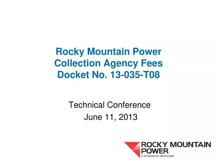 rocky mountain power collection agency fees docket no 13 035 t08