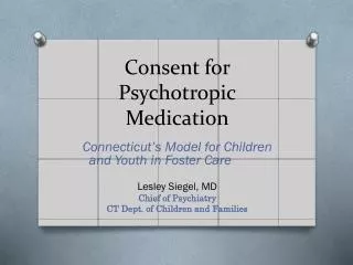 Consent for Psychotropic Medication
