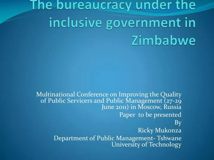 the bureaucracy under the inclusive government in zimbabwe