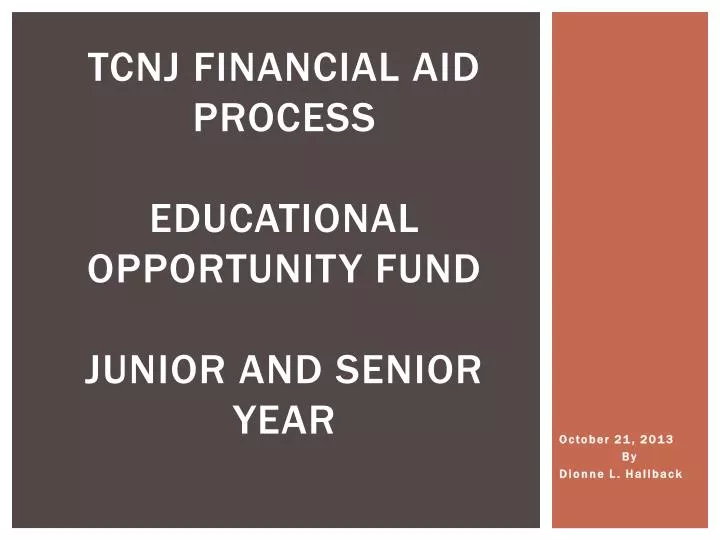 tcnj financial aid process educational opportunity fund junior and senior year