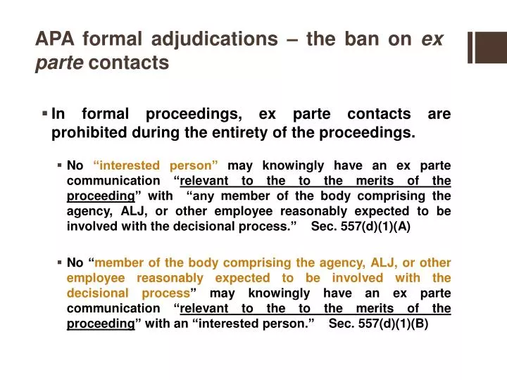 apa formal adjudications the ban on ex parte contacts