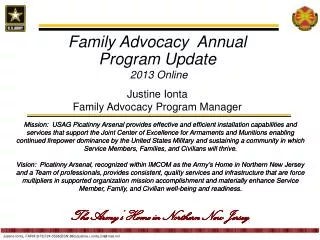 Family Advocacy Annual Program Update 2013 Online Justine Ionta Family Advocacy Program Manager