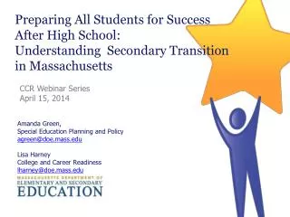 Preparing All Students for Success After High School: Understanding Secondary Transition in Massa
