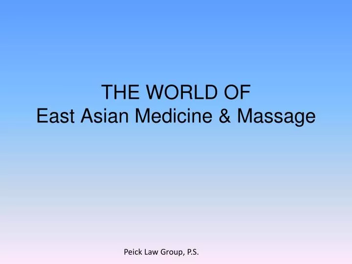 the world of east asian medicine massage