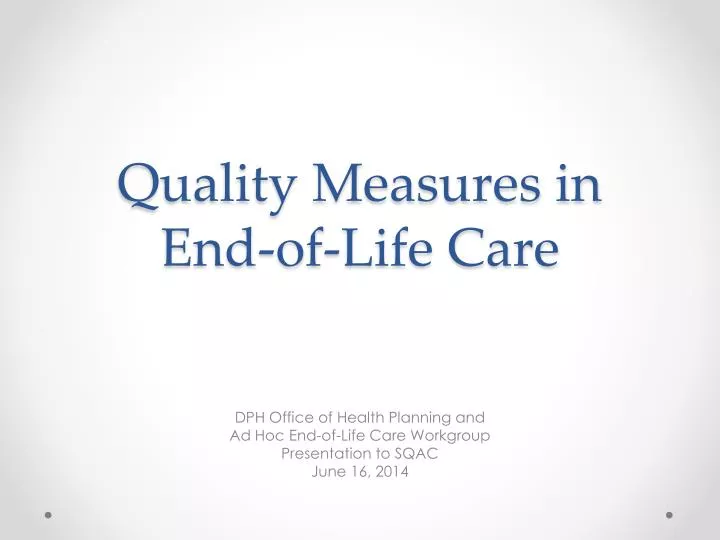 quality measures in end of life care