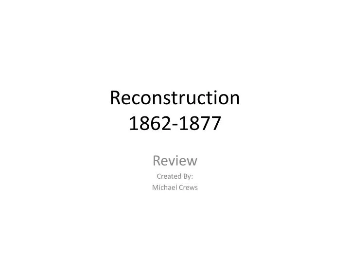 reconstruction 1862 1877