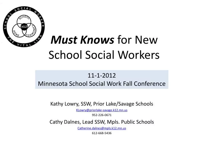 must knows for new school social workers