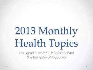 2013 Monthly Health Topics