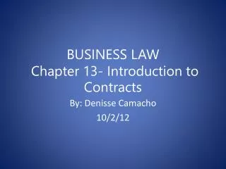 BUSINESS LAW Chapter 13- Introduction to Contracts