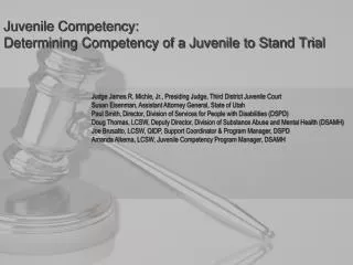 Juvenile Competency: Determining Competency of a Juvenile to Stand Trial