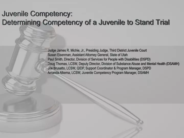 juvenile competency determining competency of a juvenile to stand trial