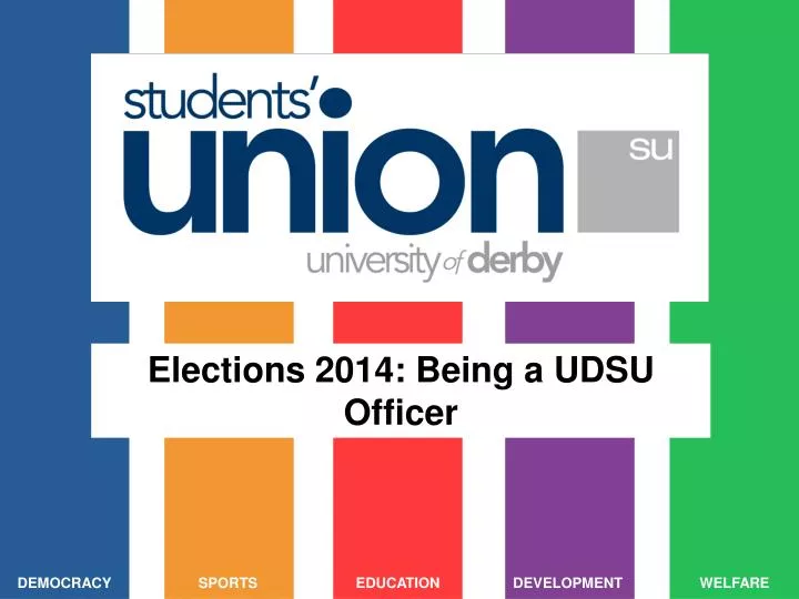 elections 2014 being a udsu officer