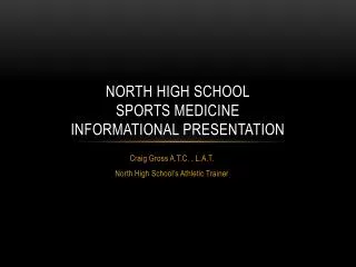North High School Sports Medicine Informational Presentation