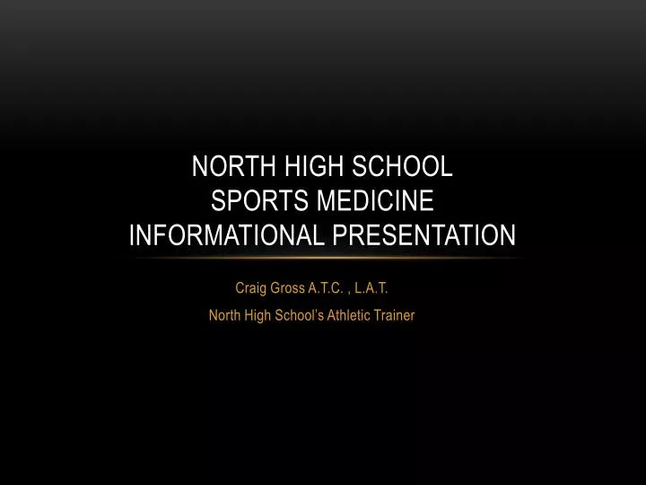 north high school sports medicine informational presentation
