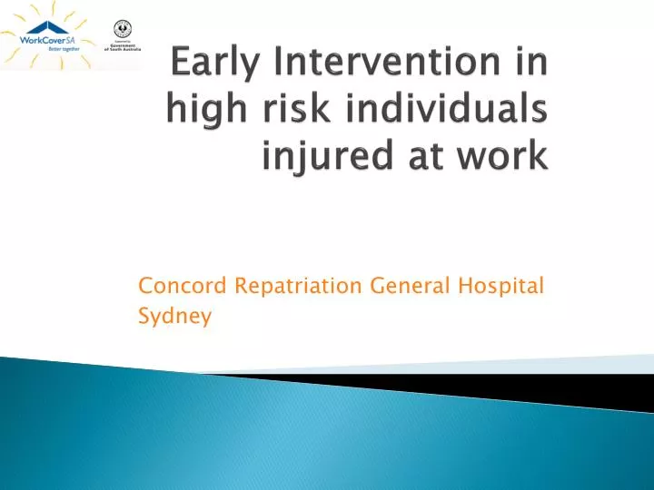 early intervention in high risk individuals injured at work