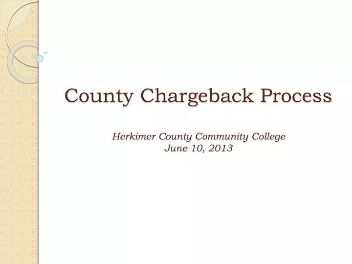 county chargeback process herkimer county community college june 10 2013