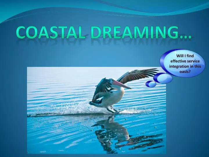 coastal dreaming