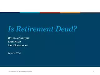 Is Retirement Dead?
