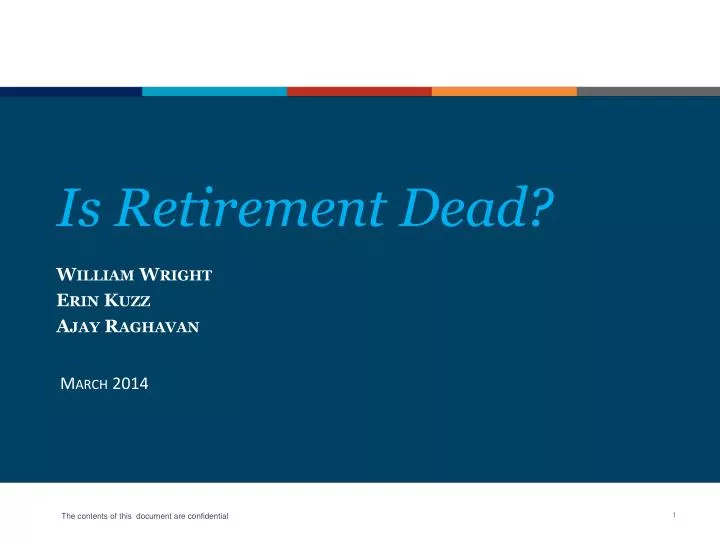 is retirement dead