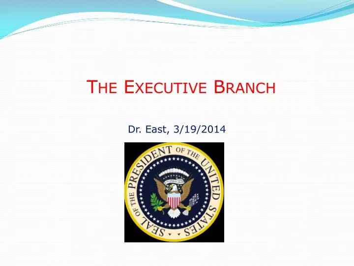 the executive branch