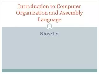 Introduction to Computer Organization and Assembly Language