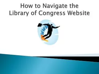 How to Navigate the Library of Congress Website