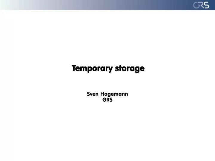 temporary storage