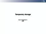 Temporary storage - slide 1