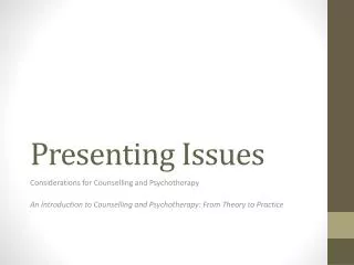 Presenting Issues