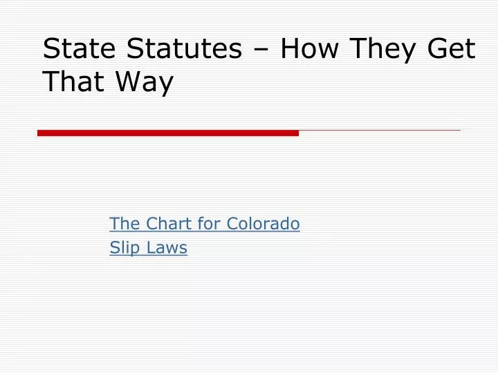state statutes how they get that way