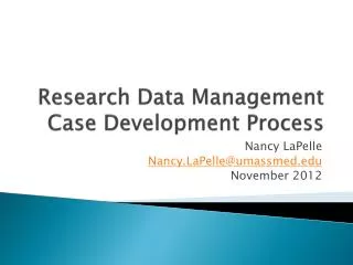 Research Data Management Case Development Process
