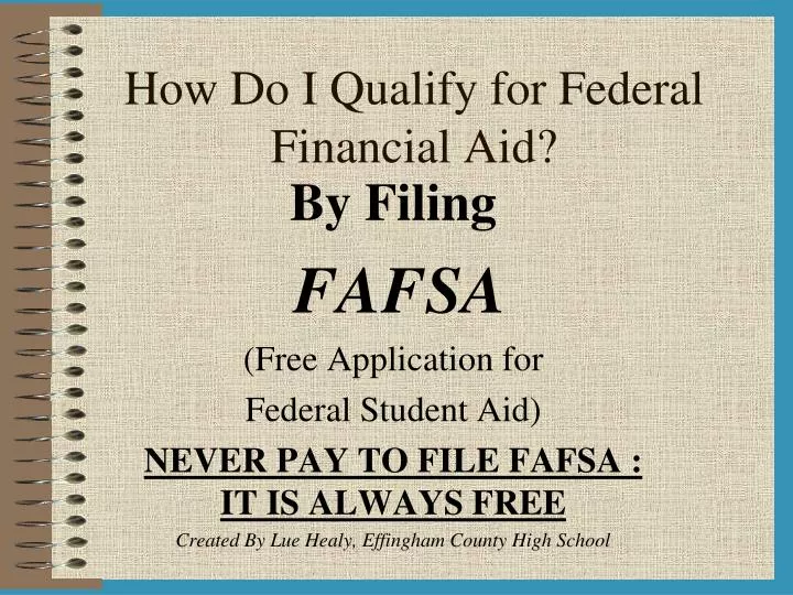 how do i qualify for federal financial aid