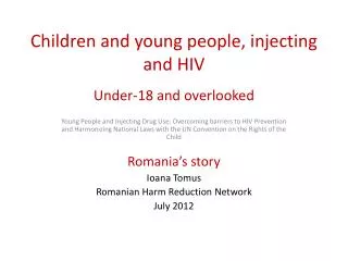 Children and young people, injecting and HIV Under-18 and overlooked