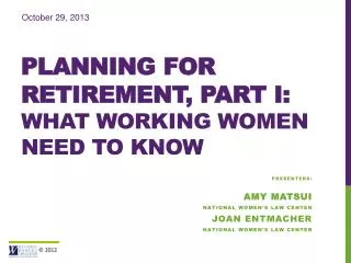 Planning for retirement, Part I: What working women Need to know