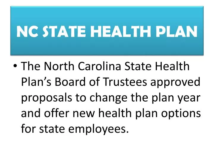 PPT NC STATE HEALTH PLAN PowerPoint Presentation, free download ID