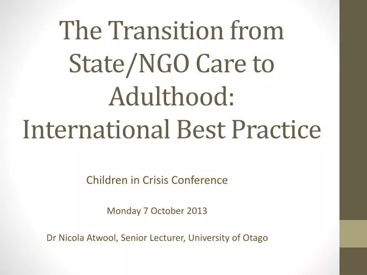 t he transition from state ngo care to adulthood international b est p ractice