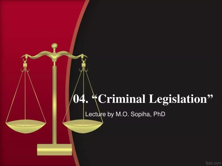 04 criminal legislation