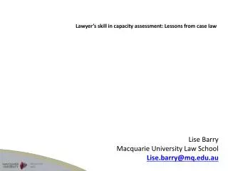 Lise Barry Macquarie University Law School Lise.barry@mq.edu.au