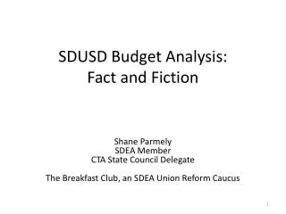 SDUSD Budget Analysis: Fact and Fiction