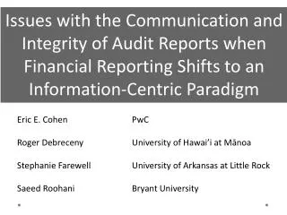 Issues with the Communication and Integrity of Audit Reports when Financial Reporting Shifts to an Information-Centric P