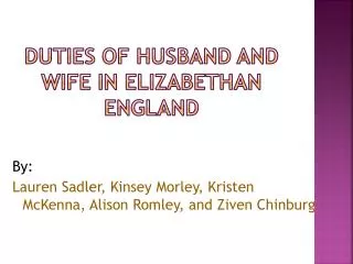 Duties of husband and wife in elizabethan england