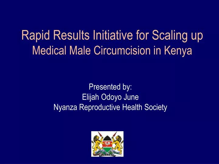 rapid results initiative for scaling up medical male circumcision in kenya
