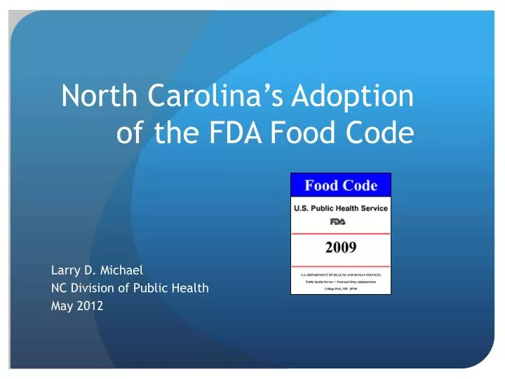 north carolina s adoption of the fda food code