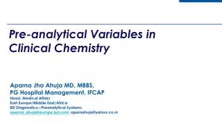 Pre - analytical Variables in Clinical Chemistry