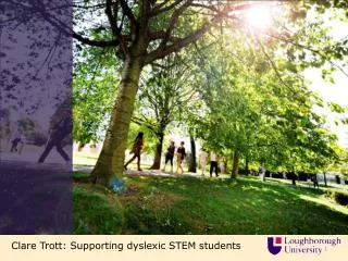 Clare Trott: Supporting dyslexic STEM students