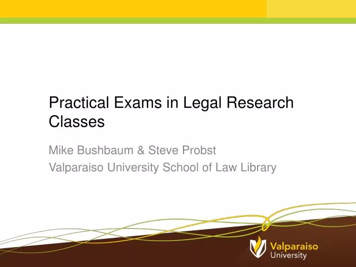 practical exams in legal research classes